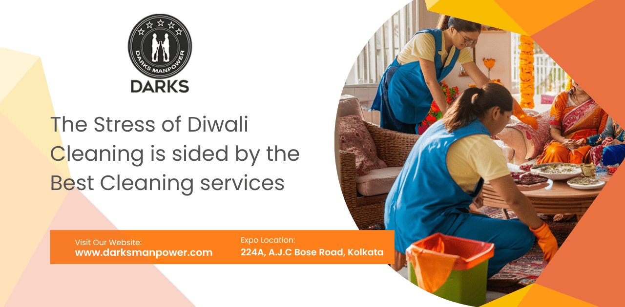 Darks Manpower: Your Cleaning Partner for a Stress-Free Diwali